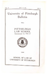 Pitt Law Bulletin 1916-1917 by University of Pittsburgh School of Law