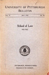 Pitt Law Bulletin 1921-1922 by University of Pittsburgh School of Law