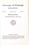 Pitt Law Bulletin 1946-1947 by University of Pittsburgh School of Law