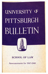 Pitt Law Bulletin 1947-1948 by University of Pittsburgh School of Law